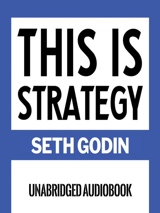 Title details for This Is Strategy by Seth Godin - Wait list